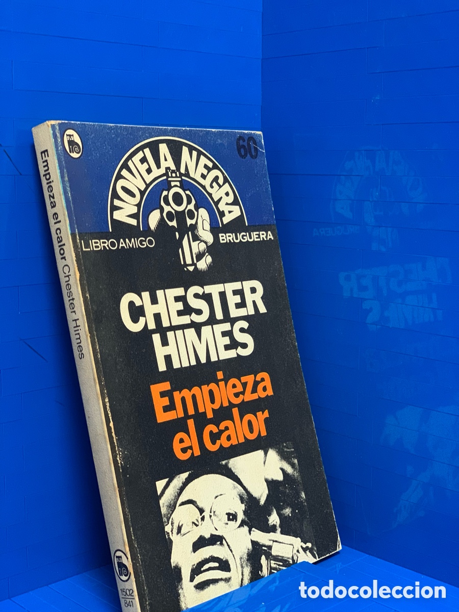 Libri di seconda mano: CHESTER HIMES EMPIEZA EL CALOR