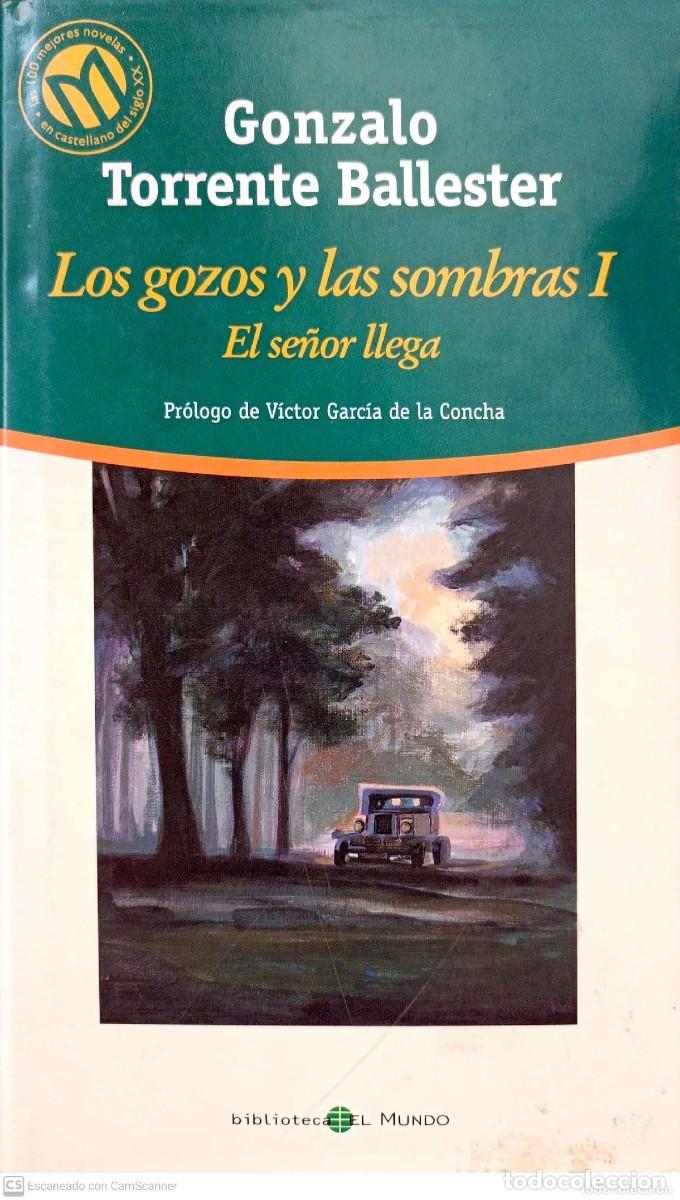 Gebrauchte B&uuml;cher: Los Gozos y las Sombras: El Se&ntilde;or Llega - Gonzalo Torrente Ballester - Bibliotex - Las Mejores Novel