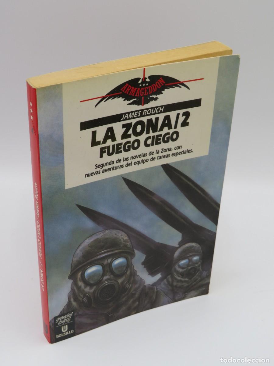 Libri di seconda mano: La Zona 2: Fuego Ciego - James Rouch - Ultramar Editores - Armageddon