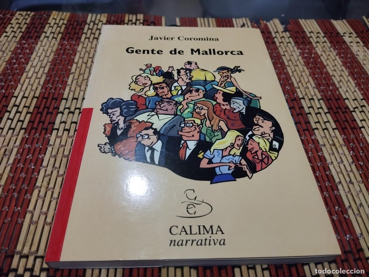 Libros de segunda mano: GENTE DE MALLORCA JAVIER COROMINA 2000 - Foto 1