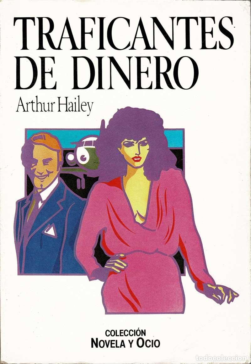 Libros de segunda mano: Traficantes de dinero - Arthur Hailey - Foto 1
