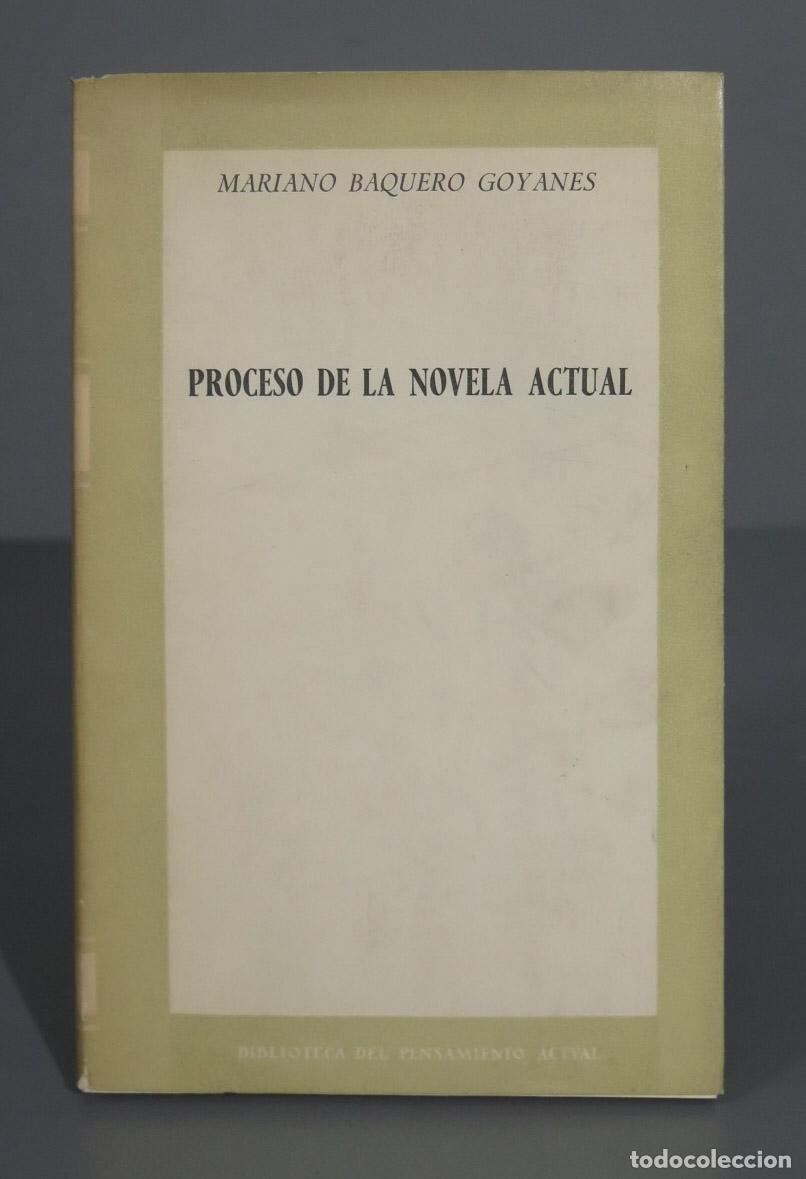 Libri di seconda mano: MARIANO BAQUERO GOYANES PROCESO DE LA NOVELA ACTUAL