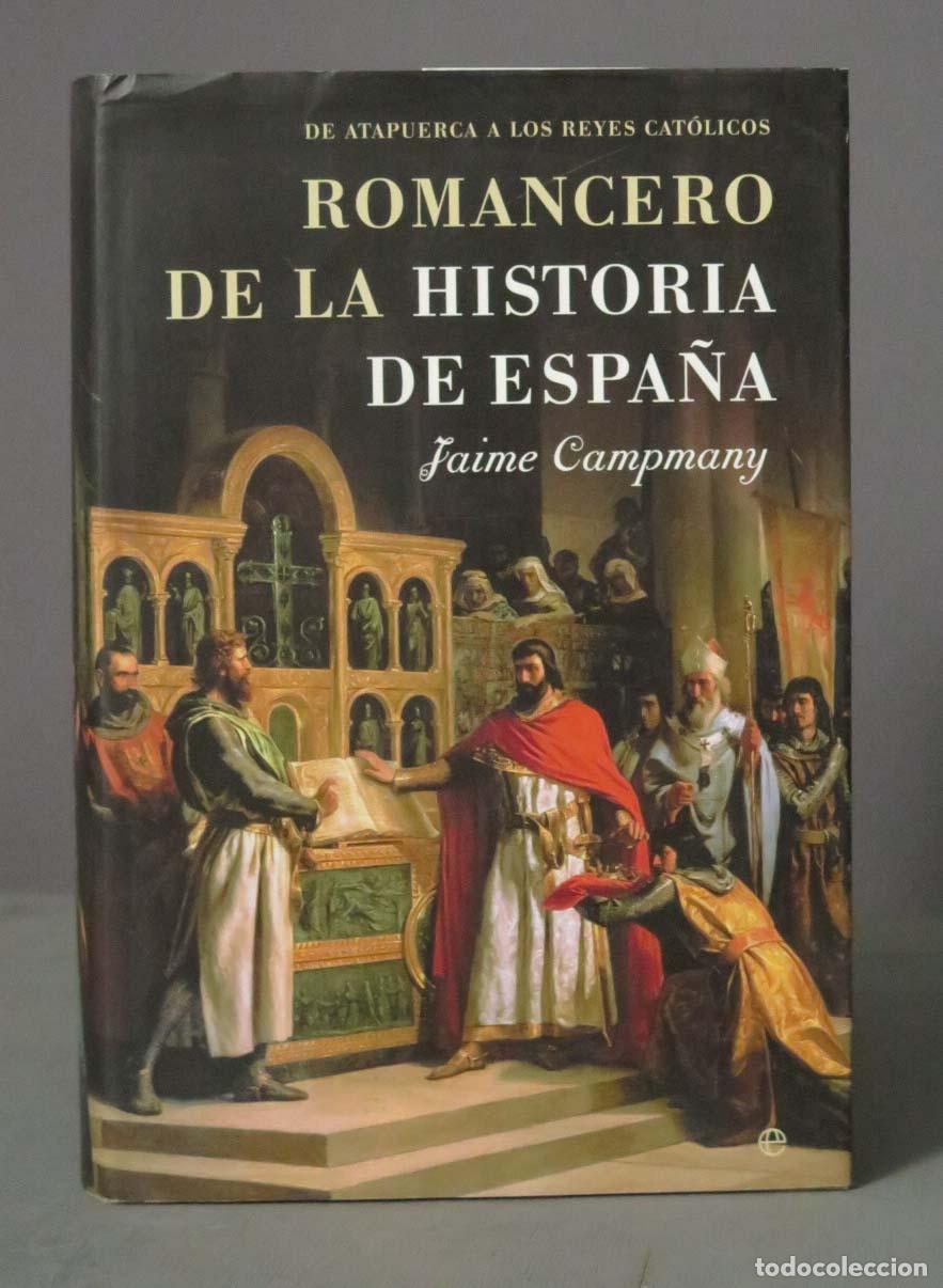 Libri di seconda mano: DE ATAPUERCA A LOS REYES CAT&Oacute;LICOS ROMANCERO DE LA HISTORIA DE ESPA&Ntilde;A