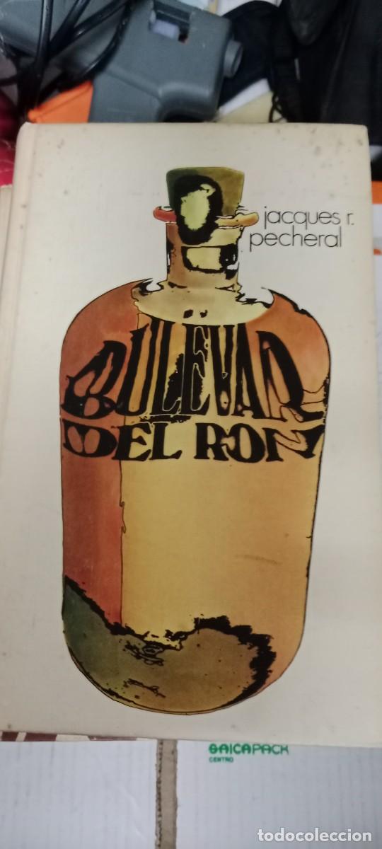 Libros de segunda mano: TOP-01 LIBRO BULEVAR DEL RON - JACQUES R PECHERAL - Foto 1