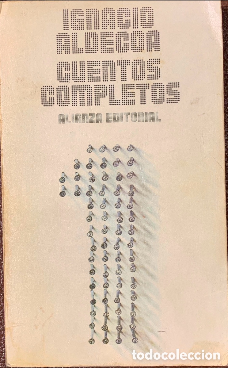 Libros de segunda mano: Libro. Ignacio Aldecoa. &ldquo;Cuentos completos, 1&rdquo;. 1976. - Foto 1