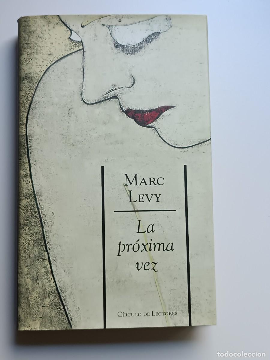 Libros de segunda mano: LA PROXIMA VEZ MARC LEVI - Foto 1