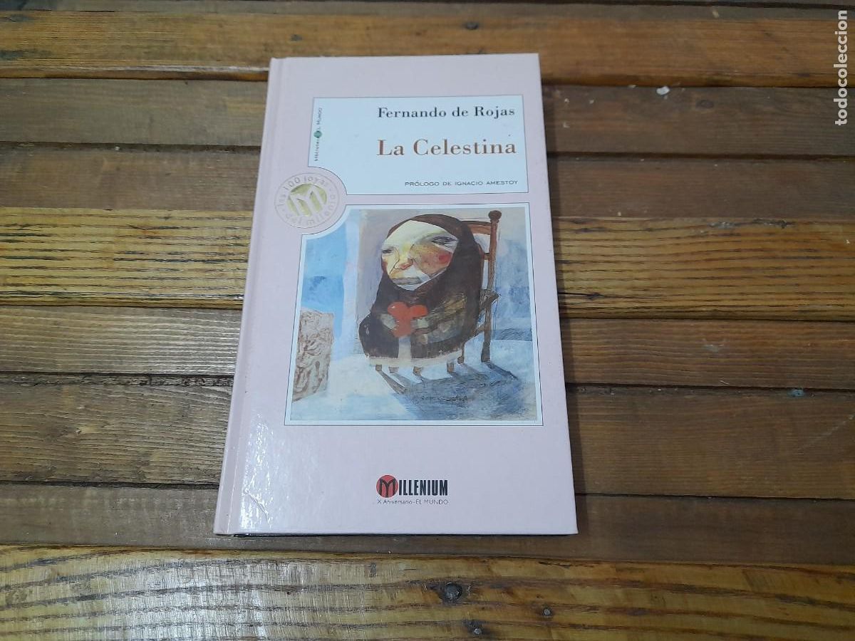 Libros de segunda mano: Libro La celestina Fernando de Rojas Millenium pr&oacute;logo Ignacio Amestoy - Foto 1