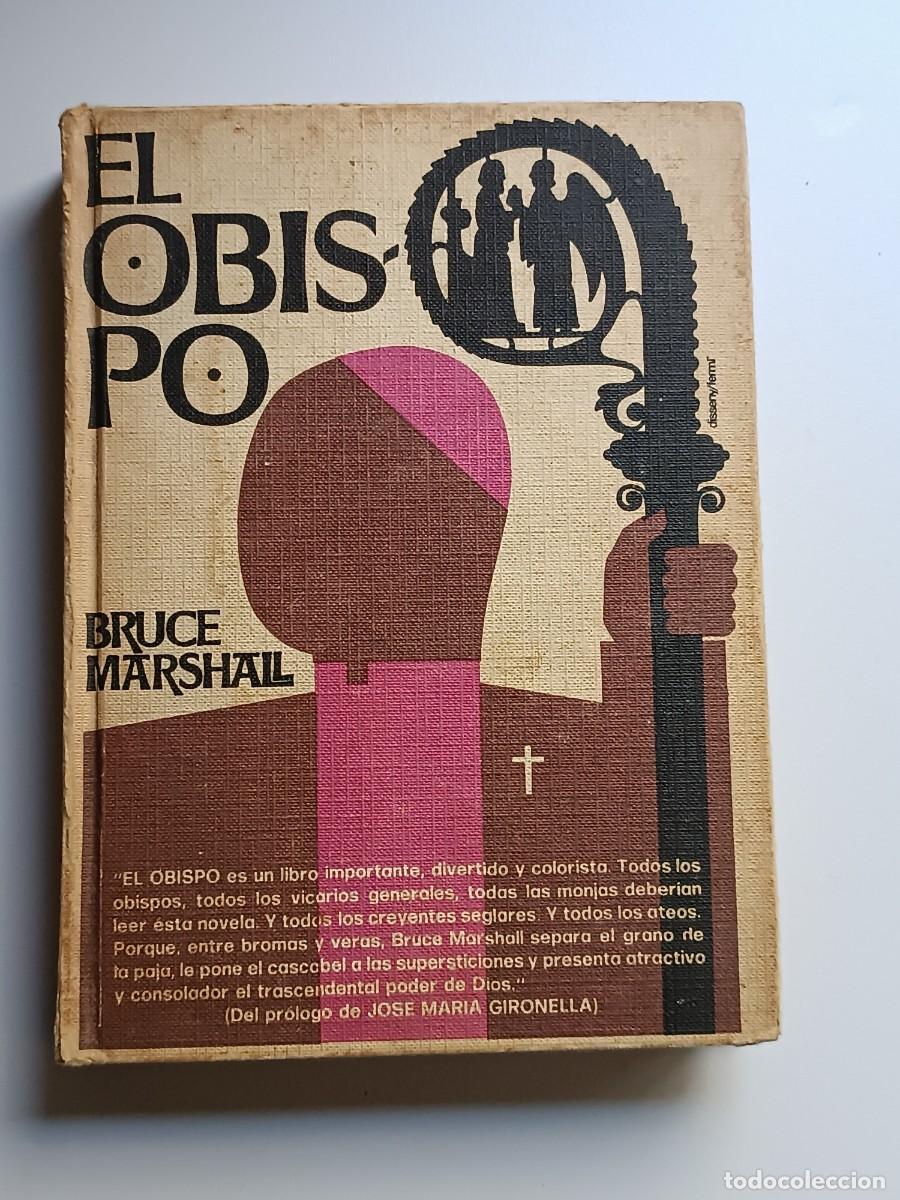 Libros de segunda mano: EL OBISPO BRUCE MARSHALL - Foto 1