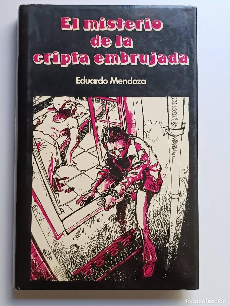 Libros de segunda mano: EL MISTERIO DE LA CRIPTA EMBRUJADA EDUARDO MENDOZA - Foto 1