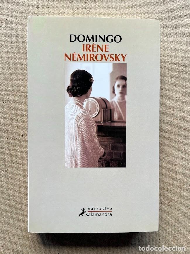 Libros de segunda mano: Domingo / Ir&egrave;ne N&eacute;mirovsky / Narrativa Salamandra / - Foto 1