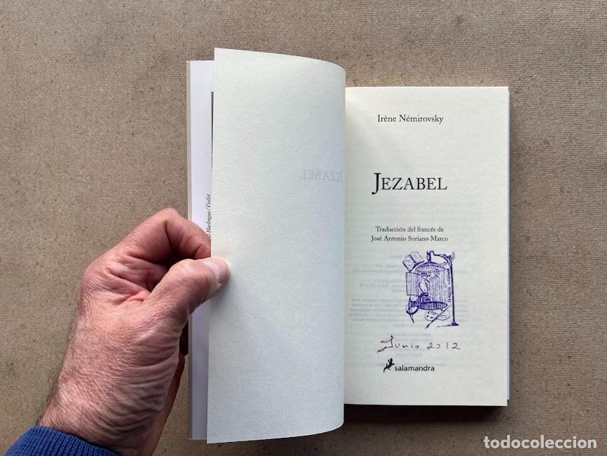 Libros de segunda mano: Jezabel / Ir&egrave;ne N&eacute;mirovsky / Narrativa Salamandra / - Foto 4