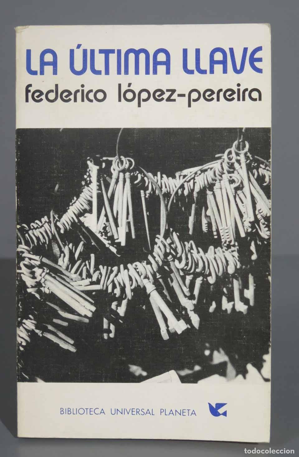 Libros de segunda mano: La &uacute;ltima llave L&oacute;pez-Pereira