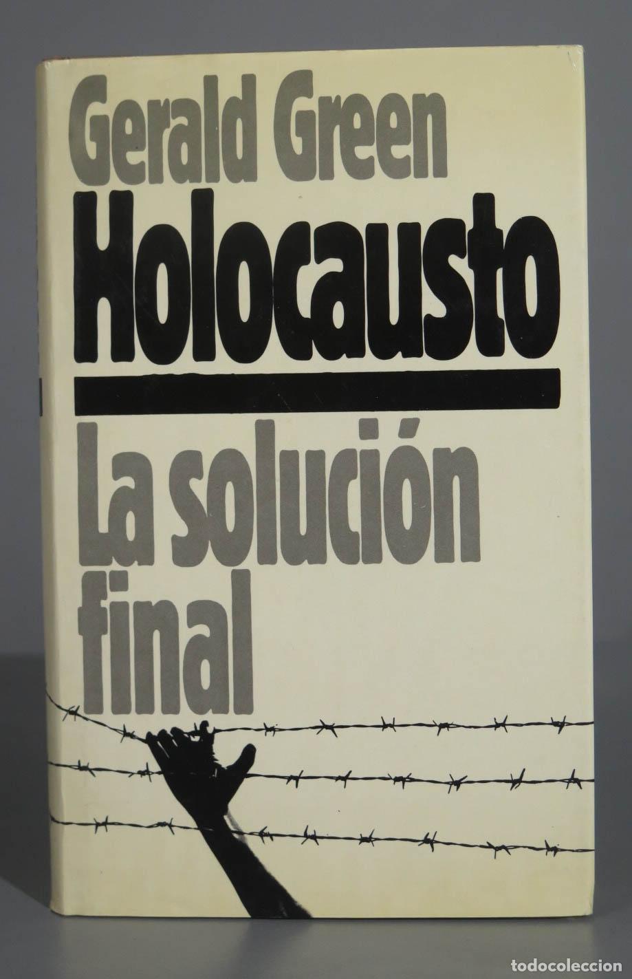 Libros de segunda mano: Holocausto. La soluci&oacute;n final Gerald Green - Foto 1
