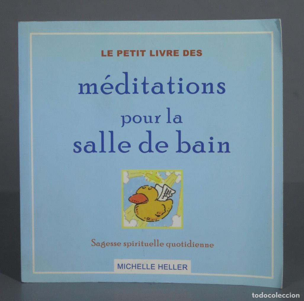 Libri di seconda mano: M&eacute;ditations pour la salle de bain : Sagesse spirituelle quotidienne