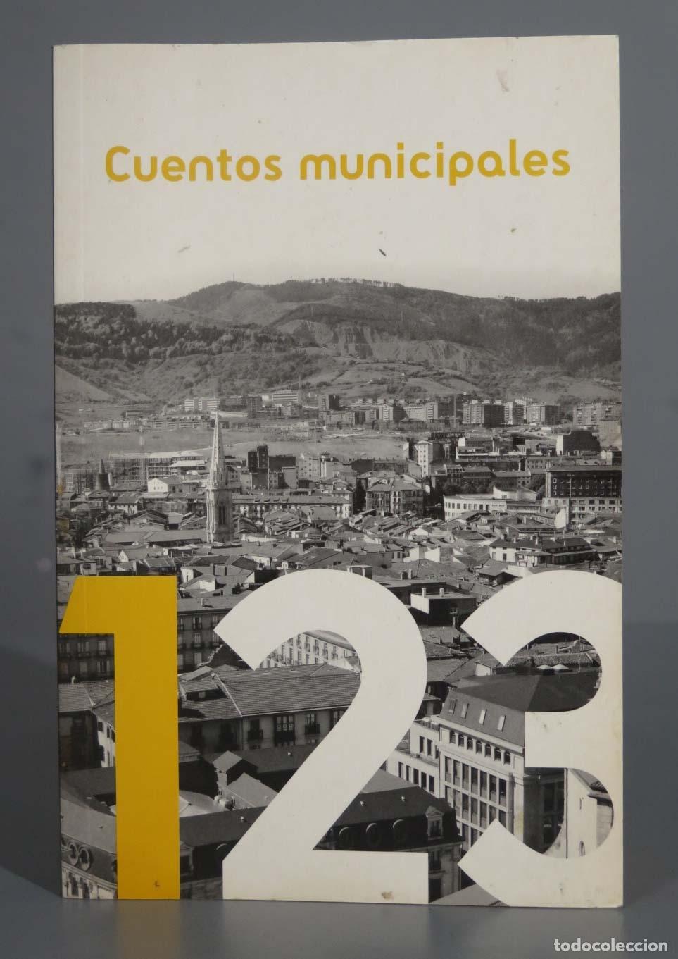 Libros de segunda mano: CUENTOS MUNICIPALES 1 - Foto 1