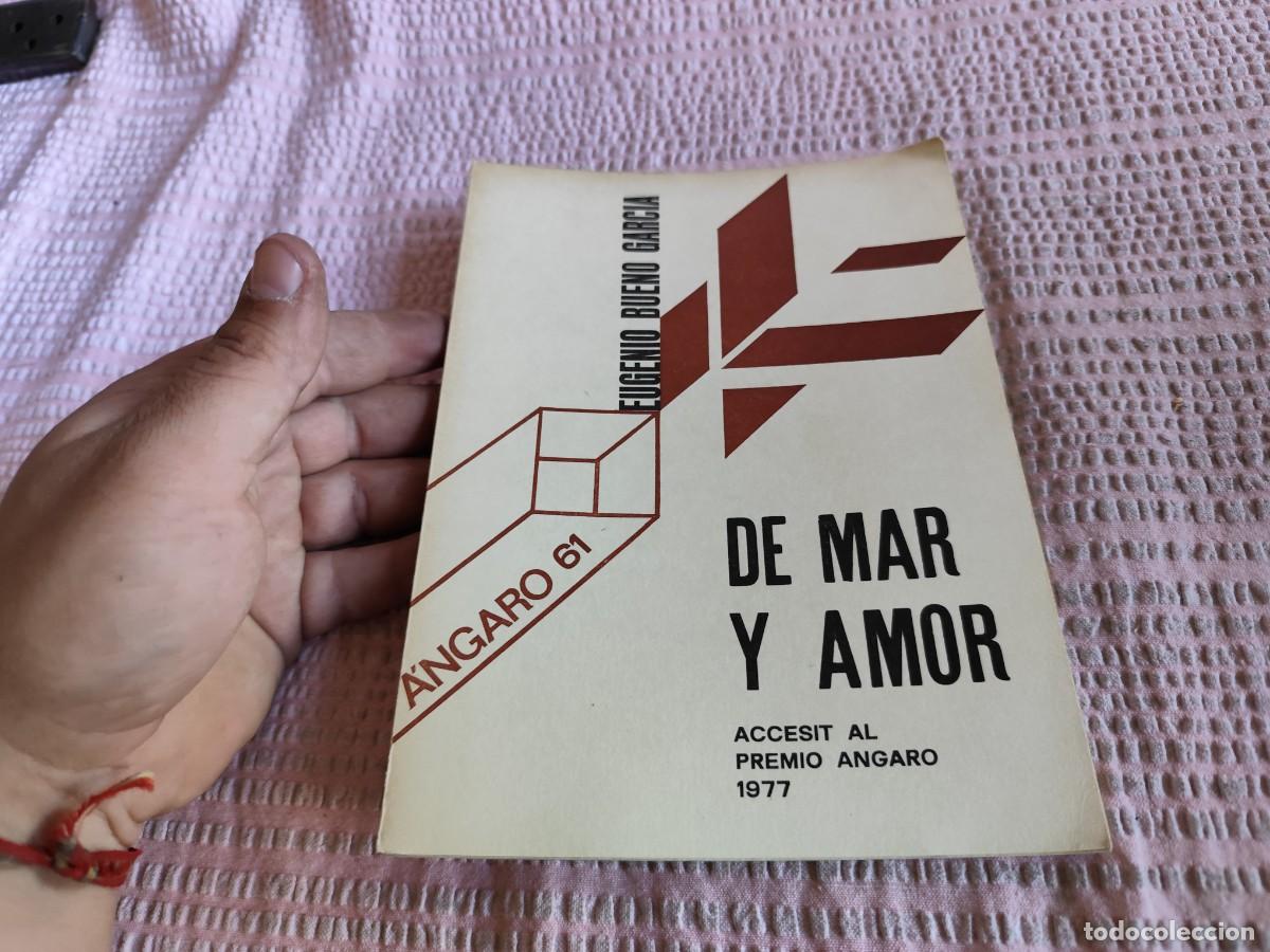 Libri di seconda mano: DE MAR Y AMOR / EUGENIO BUENO GARCIA / EVA 244 / ANGARO
