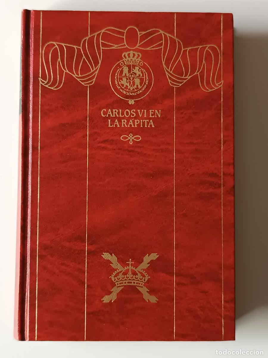 Libros de segunda mano: EPISODIOS NACIONALES BENITO PEREZ GALDO CALOS VI EN LA RAPITA