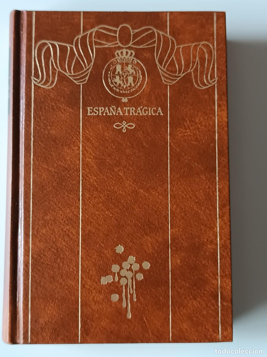 Libros de segunda mano: EPISODIOS NACIONALES BENITO PEREZ GALDO ESPA&Ntilde;A TRAGICA