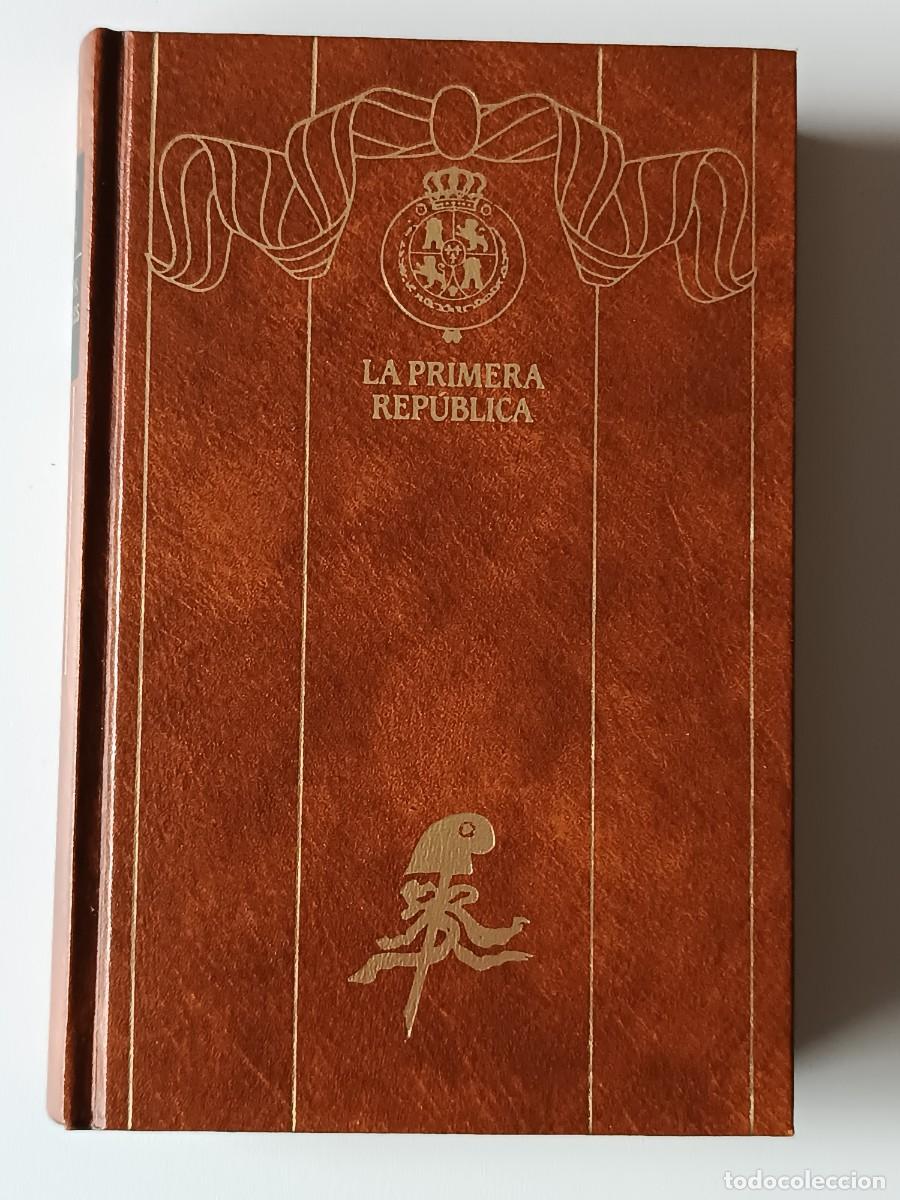 Libros de segunda mano: EPISODIOS NACIONALES BENITO PEREZ GALDO LA PRIMERA REPUBLICA