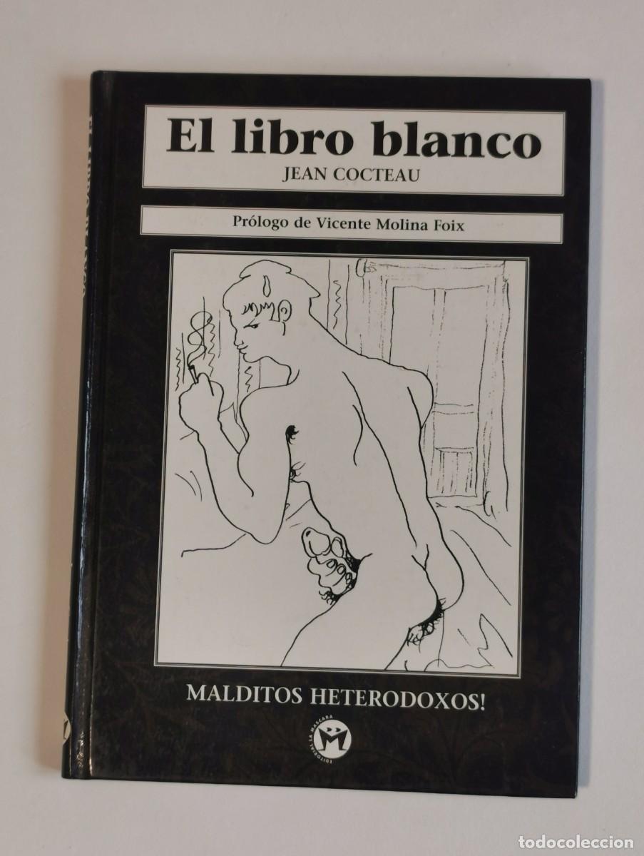 Libros de segunda mano: Jean Cocteau. &rdquo;El libro blanco&rdquo; - Foto 1