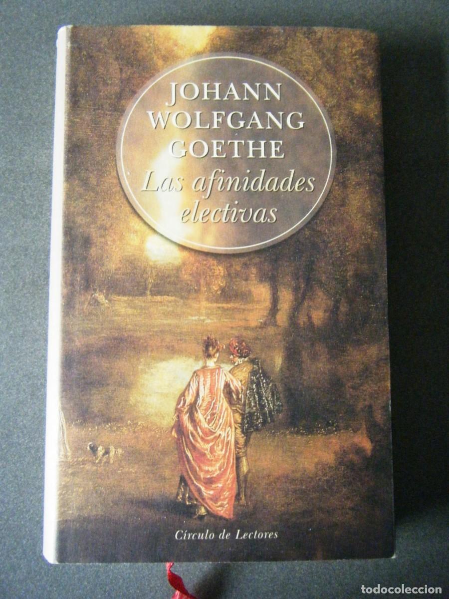 Libros de segunda mano: Goethe &ndash; Las afinidades selectivas - Foto 1