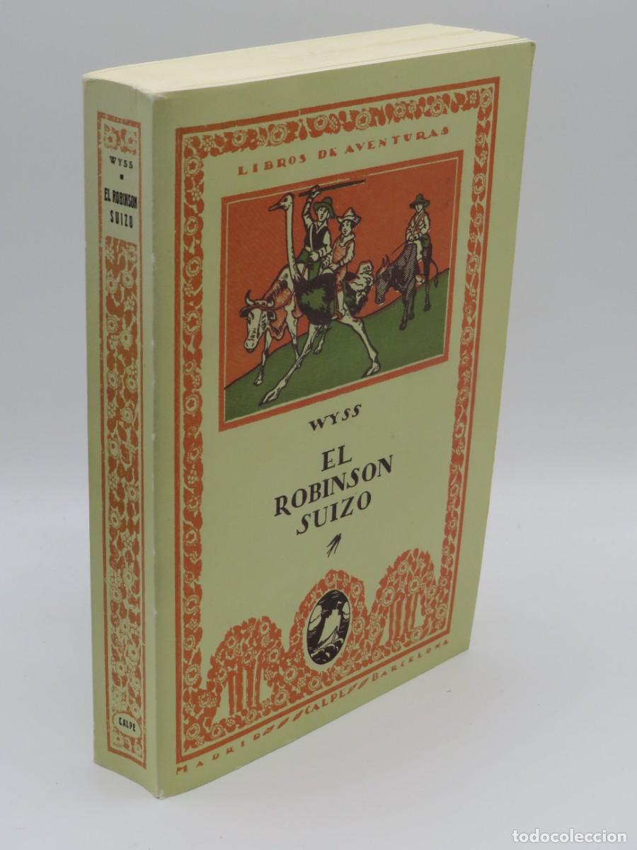 Libri di seconda mano: El Robinson Suizo: Ed. Facsimilar - Wyss, Johann Rudolf - Espasa Calpe