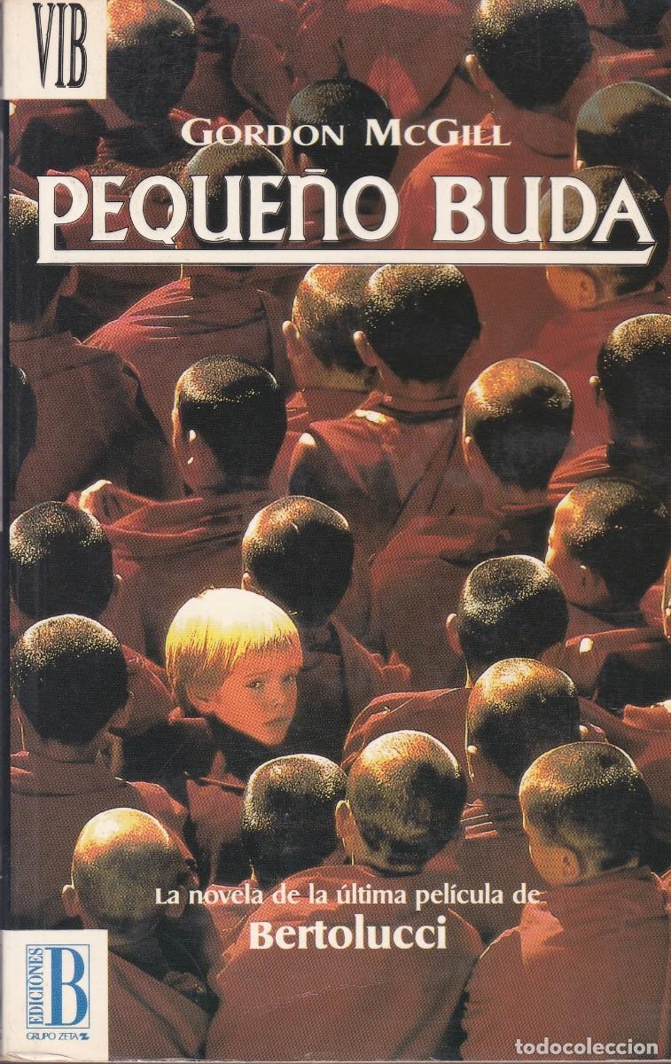 Libros de segunda mano: Pequ&ntilde;o Buda. Gordon McGill. Ediciones B, S,A. - Foto 1