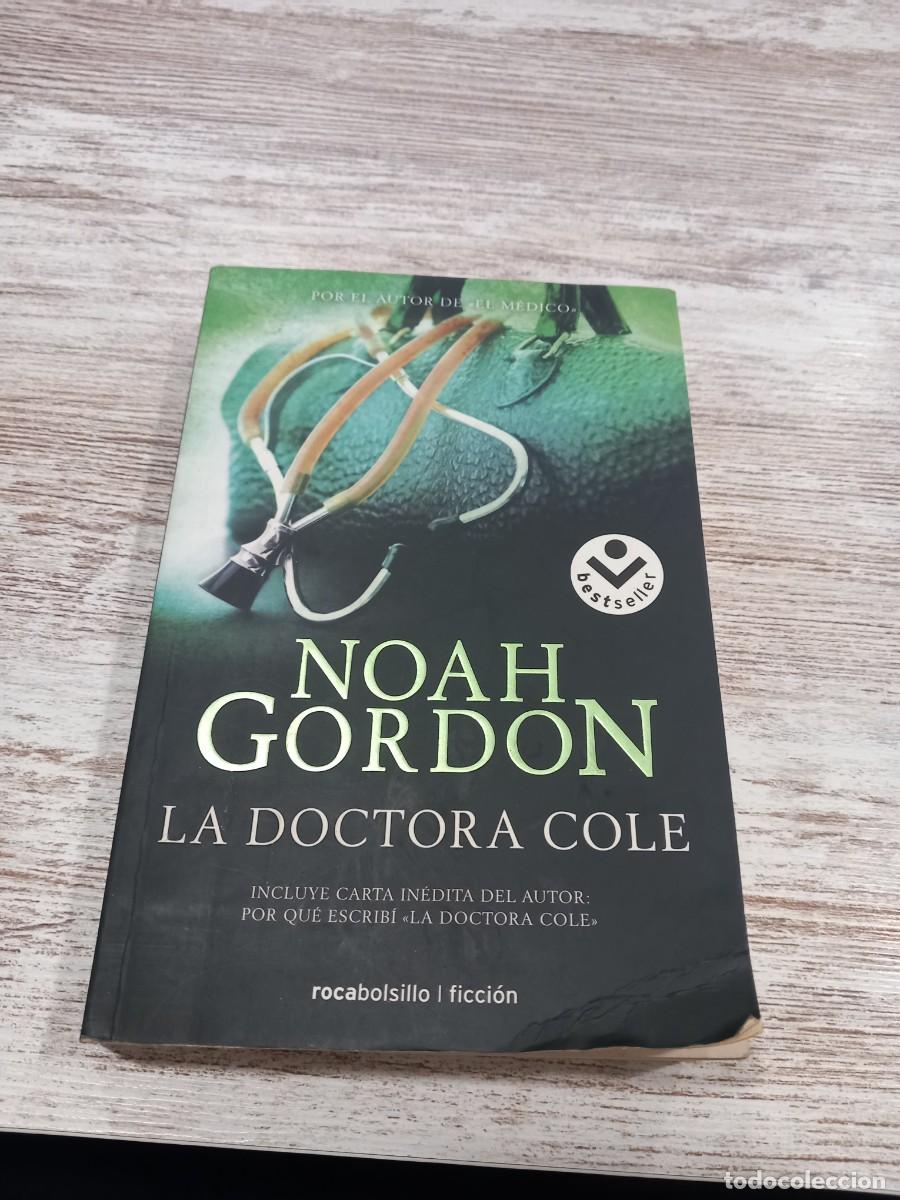 Libros de segunda mano: Libro La doctora cole | Noah Gordon | 2009 - Foto 1
