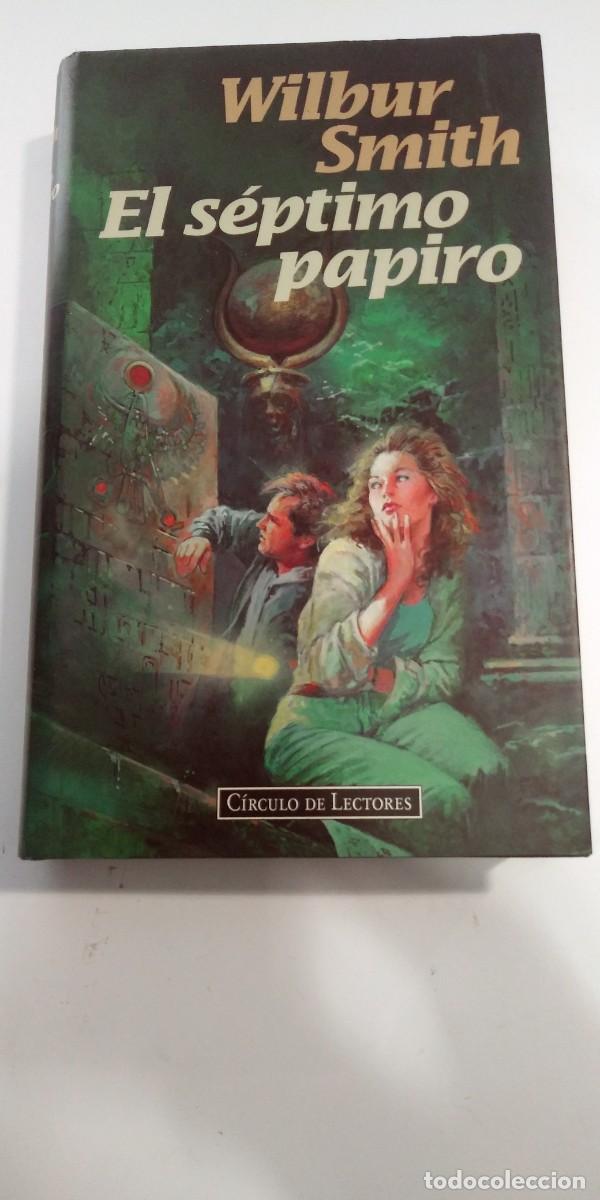 Libros de segunda mano: El s&eacute;ptimo papiro Wilbur Smith - Foto 1