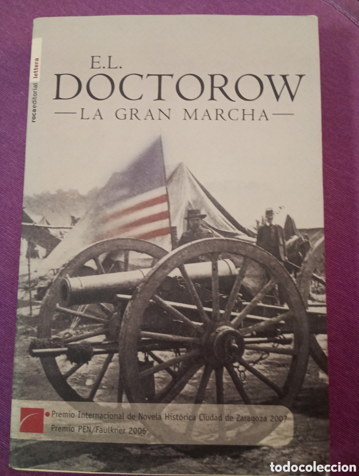 Livres d'occasion: E. L. Doctorow . La gran marcha . Ed lettera