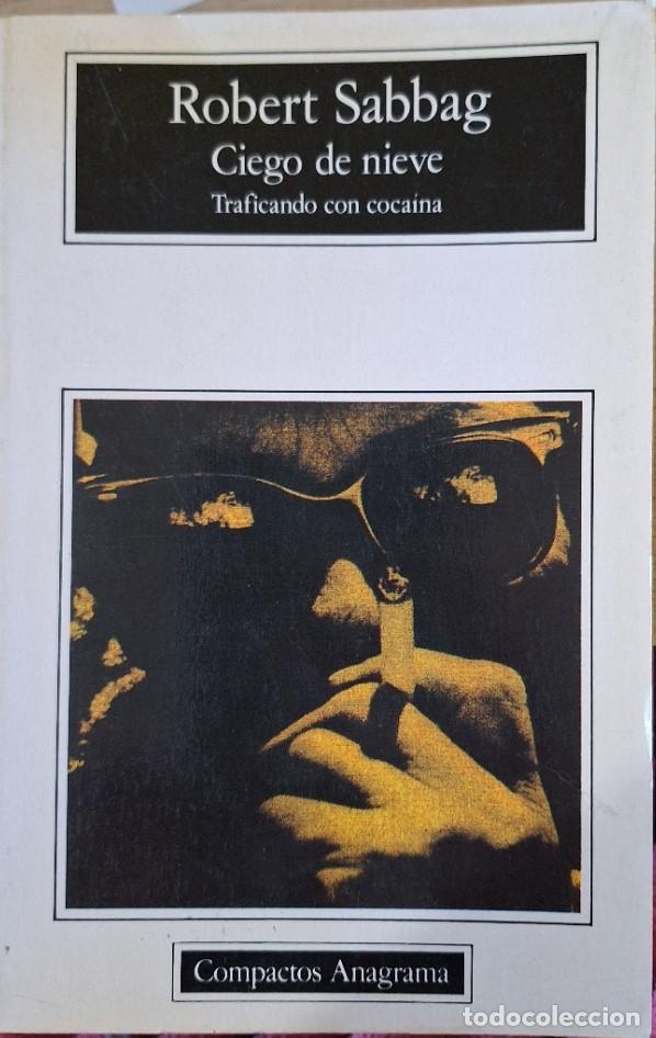 Libros de segunda mano: CIEGO DE NIEVE. - SABBAG, Robert. - Foto 1