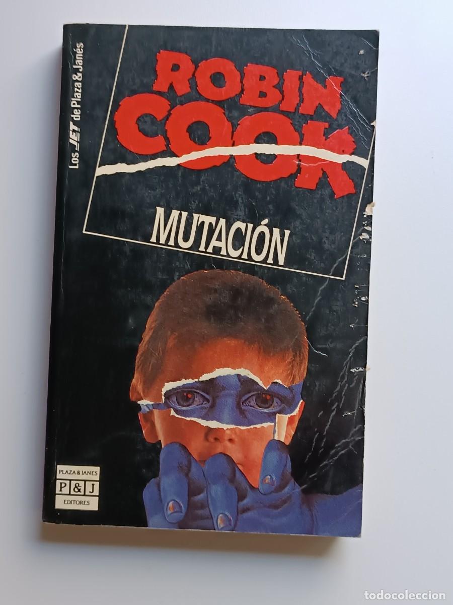 Libros de segunda mano: MUTACION ROBIN COOK VER FOTO