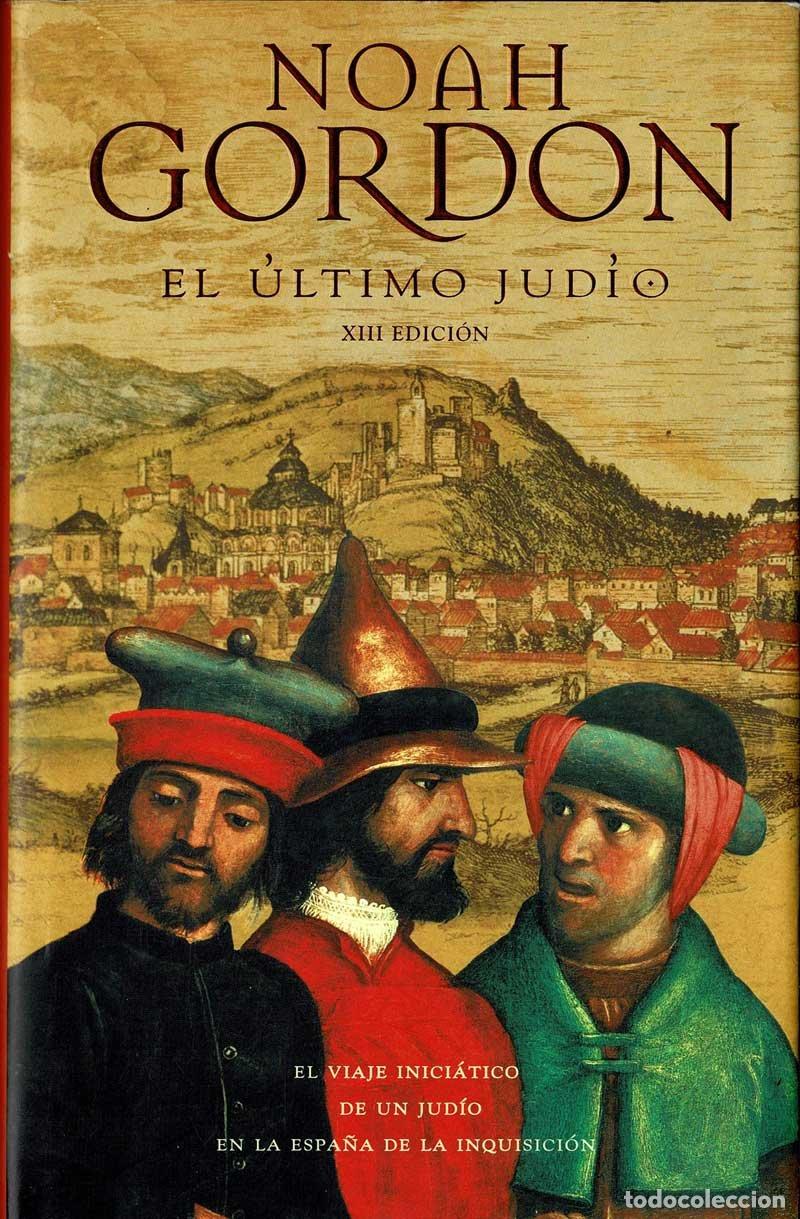 Libros de segunda mano: El &uacute;ltimo jud&iacute;o - Noah Gordon - Foto 1