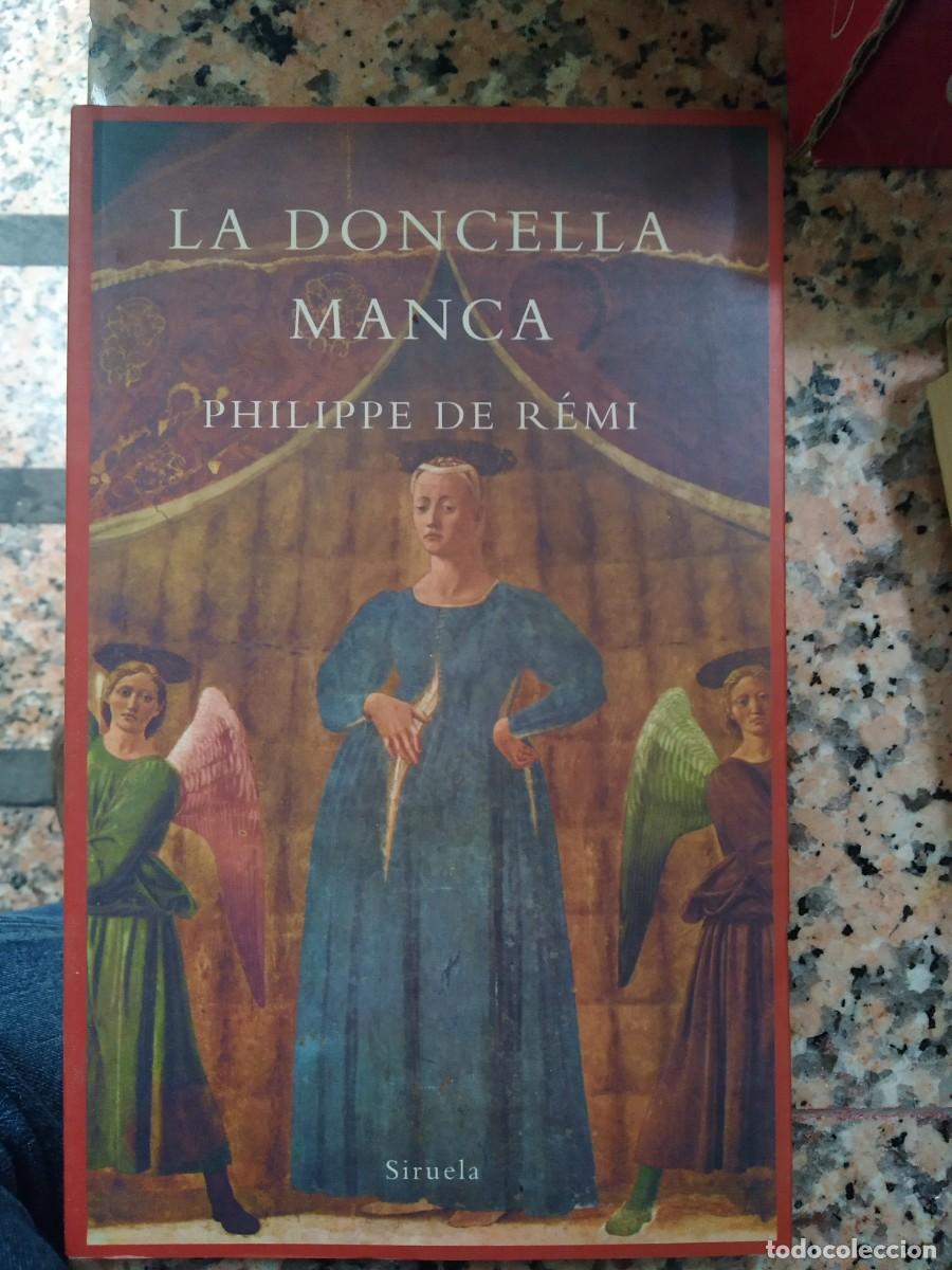 Libros de segunda mano: Philippe de R&eacute;mi - La Doncella Manca - Foto 1