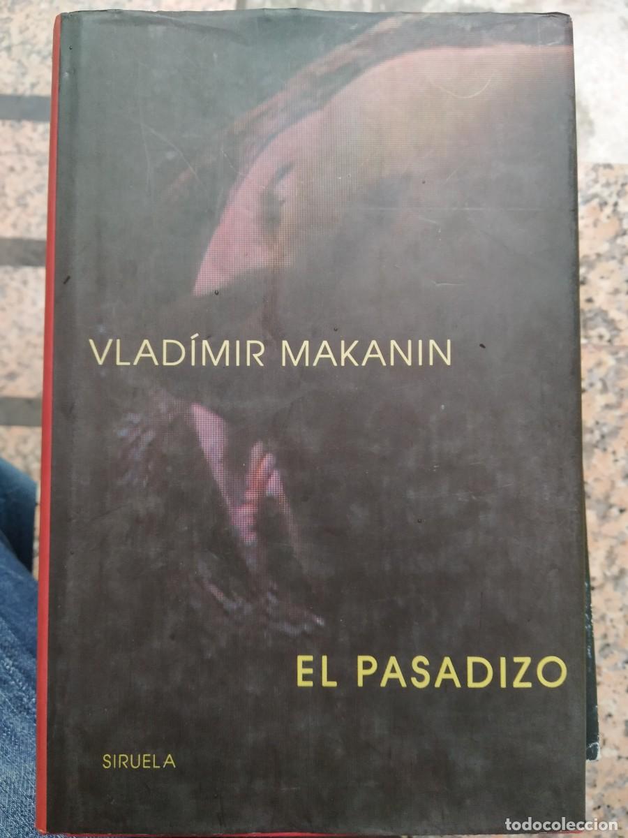 Libros de segunda mano: Vlad&iacute;mir Makanin - El Pasadizo - Foto 1