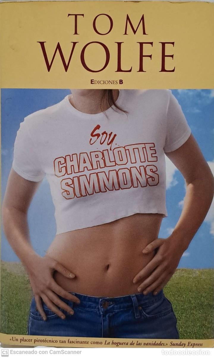 Libros de segunda mano: Soy Charlotte Simmons - Tom Wolfe - Foto 1