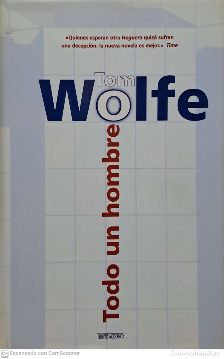 Libros de segunda mano: Todo un hombre - Tom Wolfe - Foto 1
