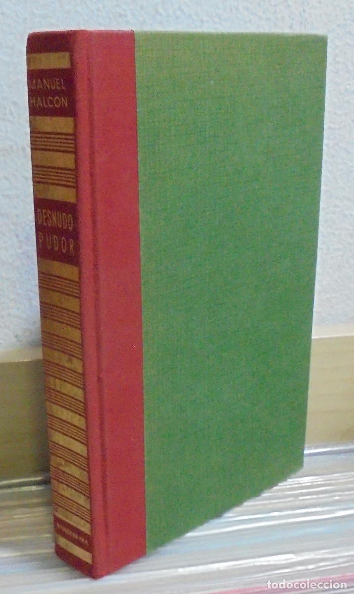 Libros de segunda mano: Desnudo pudor. Manuel Halcon - Foto 1