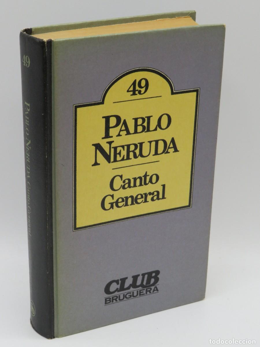 Libros de segunda mano: CANTO GENERAL, PABLO NERUDA - Foto 1