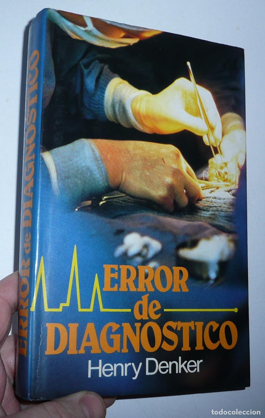 Libros de segunda mano: Error de diagn&oacute;stico - Henry Denker (C&iacute;rculo de Lectores, 1981) - Foto 1