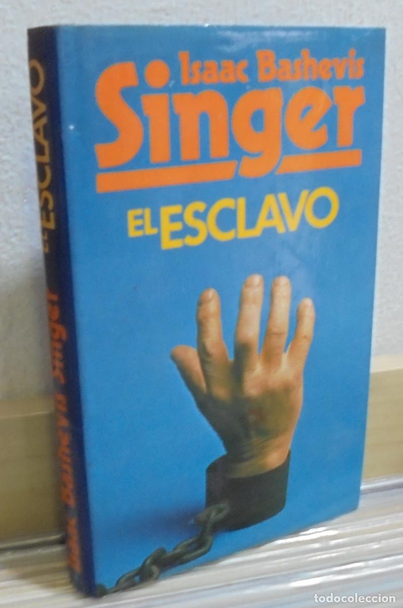Libros de segunda mano: El esclavo. Isaac Bashevis Singer - Foto 1
