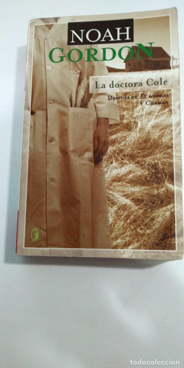 Libros de segunda mano: La doctora Cole Noah Gordon - Foto 1
