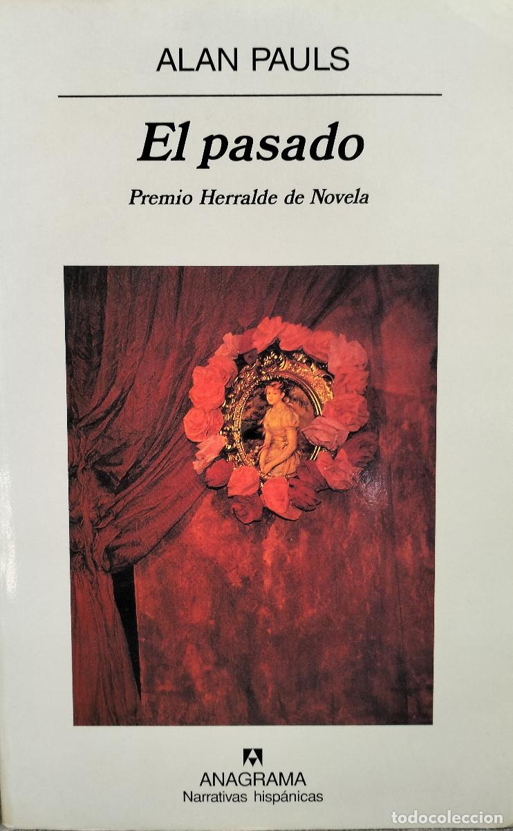 Libros de segunda mano: El pasado / PAULS, Alan - Foto 1