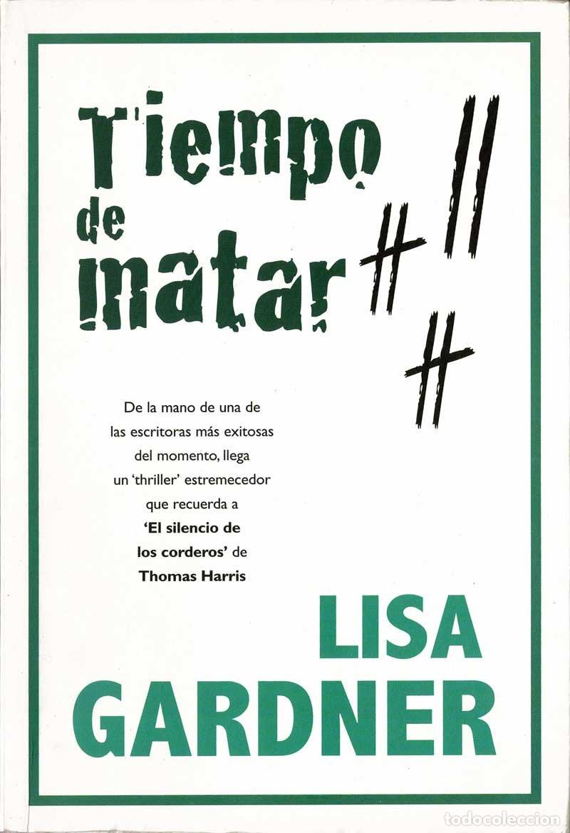 Libros de segunda mano: Tiempo de matar - Lisa Gardner - Foto 1