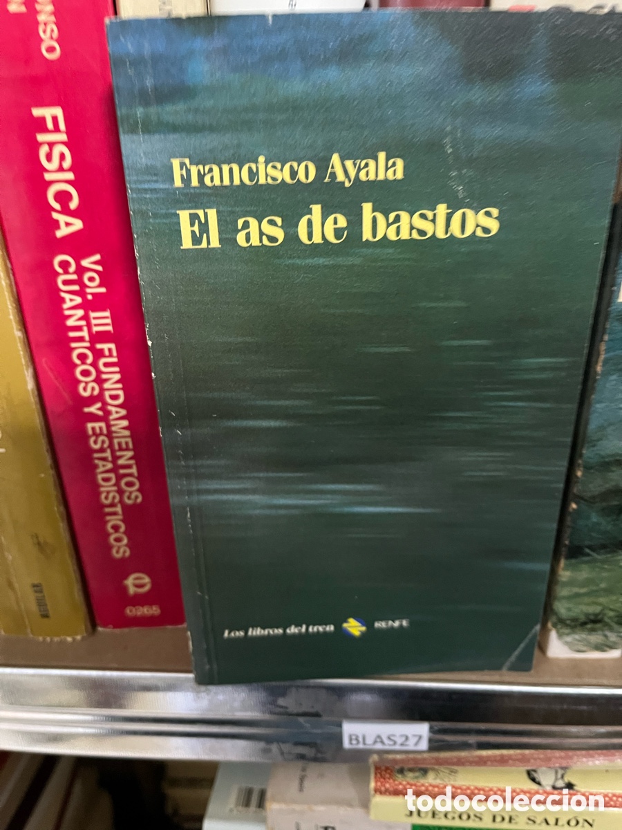 Libros de segunda mano: Blas27 Francisco Ayala El as de bastos - Foto 1