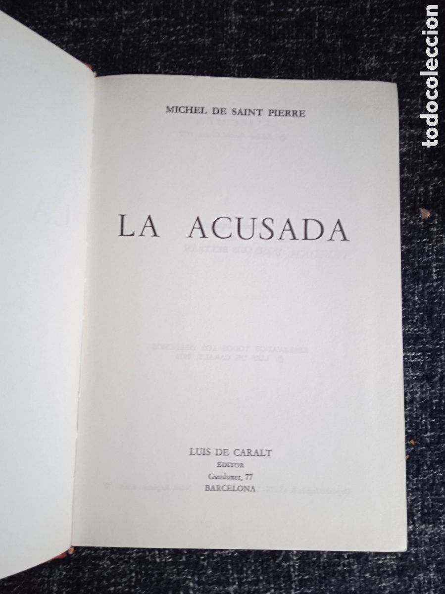 Libros de segunda mano: LA ACUSADA / MICHEL DE SAINT PIERRE - Foto 2