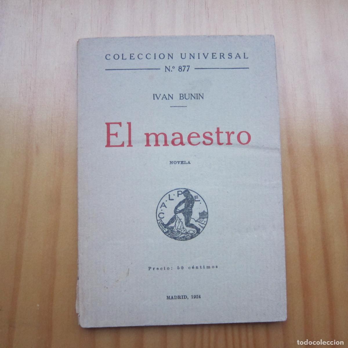 Libros de segunda mano: EL MAESTRO - IVAN BUNIN (CALPE) 1924 NOVELA - Foto 1