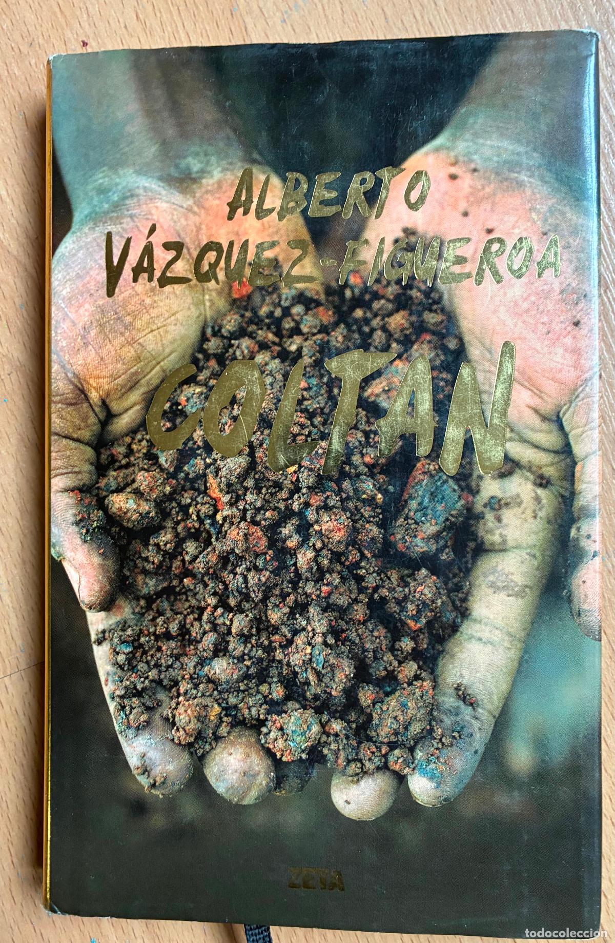 Libros de segunda mano: COLTAN, Alberto Vazquez Figueroa - Foto 1