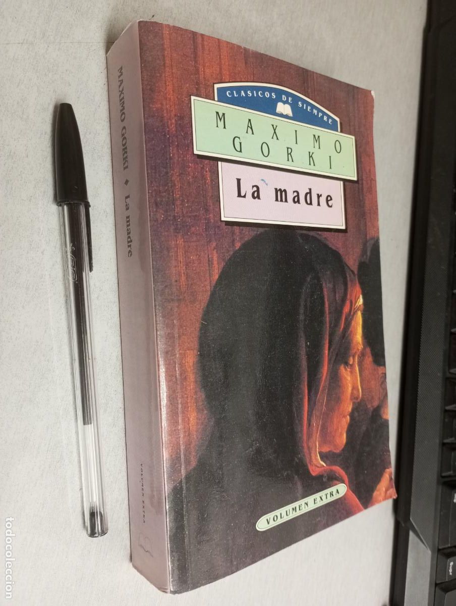 Libros de segunda mano: LA MADRE / M&Aacute;XIMO GORKI / M. E. EDITORES 1993 - Foto 1