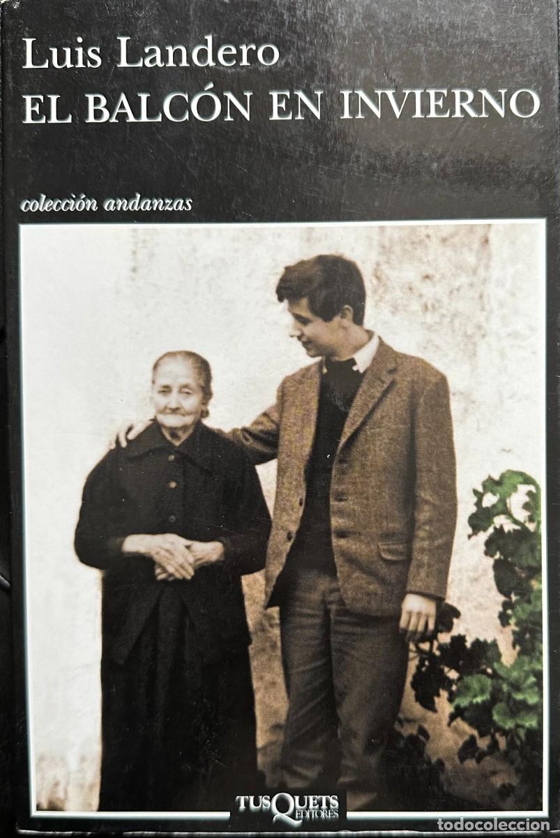 Libros de segunda mano: Landero, Luis El balc&oacute;n en invierno. 2014 - Foto 1